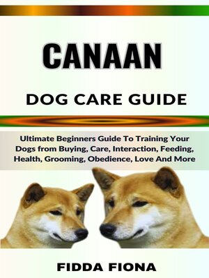 cover image of CANAAN DOG CARE GUIDE